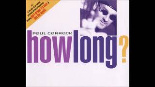 Paul Carrack - How Long