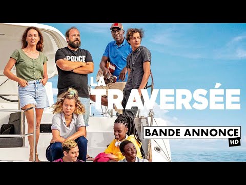 La traversée - Bande annonce