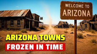 Top 10 Creepiest and Most Remote Towns in Arizona| What Locals Call “No Man’s Land