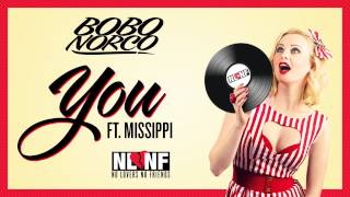 Bobo Norco - You - Ft Missippi