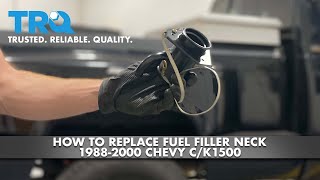 How To Replace Fuel Filler Neck 1988-2000 Chevy C/K1500