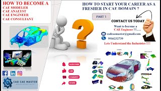 0.0.1 How to become a CAE Engineer CAE | What are the ways to become a CAE Engineer as a fresher