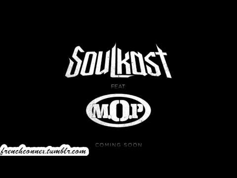 Soulkast feat M.O.P & Brahi "International"