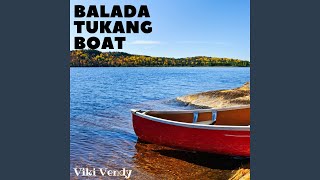 Download lagu Balada Tukang Boat mp3 Download lagu Balada Tukang Boat mp3