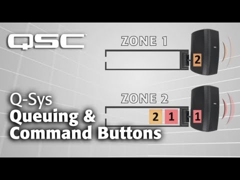 Q-SYS: Public Address - Part C (Queuing and Command Buttons)