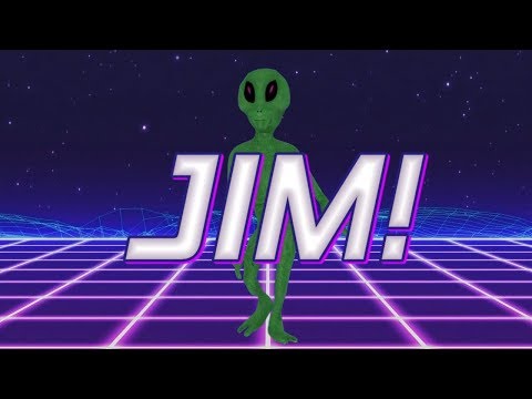 HAPPY BIRTHDAY JIM! - ALIEN REMIX