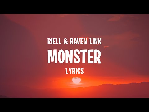 RIELL & Raven Link - Monster (Lyrics)