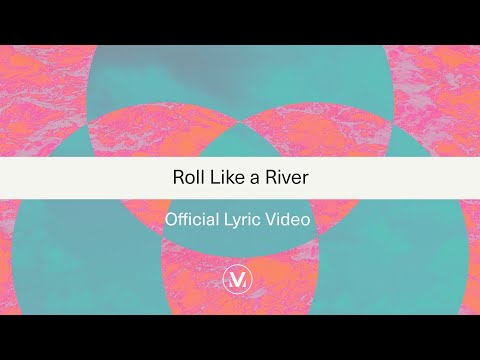 Roll Like A River - Vineyard Worship