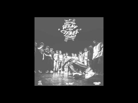 Dj Zielak & Dj Surmah Present - Bring it To The Cypher Mixtape - Hosting by Wave bboy | music 2015