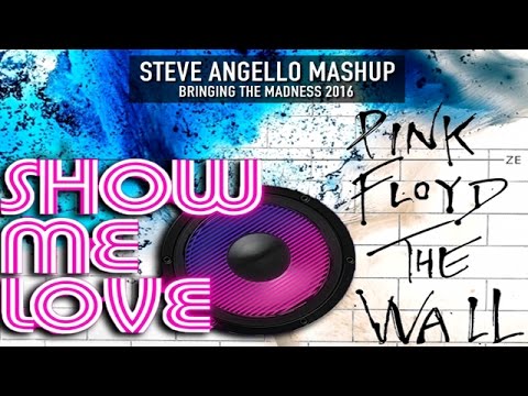 Mistakes vs Show Me Love vs Another Brick In The Wall - Steve Angello (Bringing The Madness 4.0)
