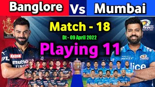 IPL 2022 - Royal Challengers Bangalore vs Mumbai Indians playing 11|18th match|RCB vs MI playing 11