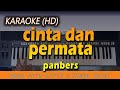 Karaoke CINTA DAN PERMATA Panbers Nada Pria Lirik Tanpa Vokal