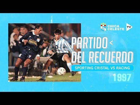 Sporting Cristal vs Racing - Copa Libertadores 1997 (Semifinal Ida y Vuelta) | @chica sc