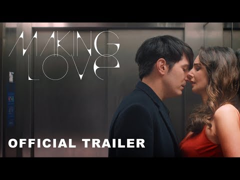 Making Love | Official Trailer