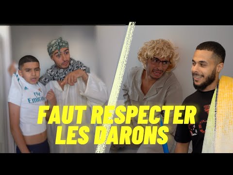 FAUT RESPECTER SES DARONS WESH