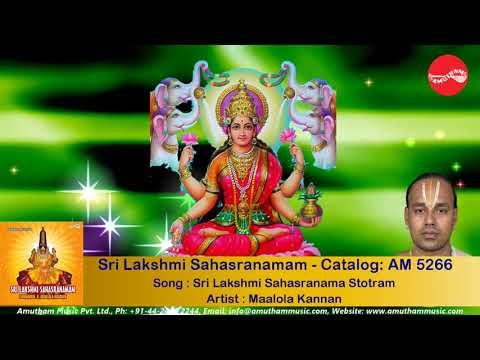 Sri Lakshmi Sahasranama Stotram - Sri Lakshmi Sahasranamam - Malola Kannan (Full Verson).