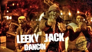 KK47 PRESENTS: Leeky Jack - Dancin