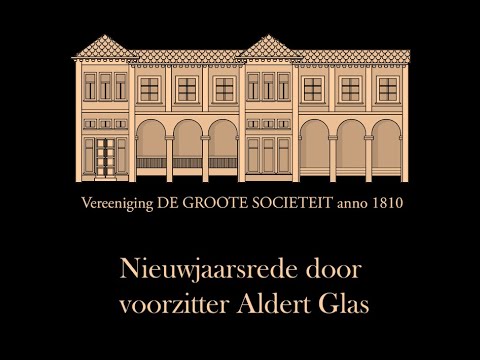De Groote Sociëteit anno 1810 Nieuwjaarsrede 2022