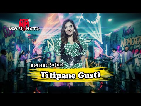 DEVIANA SAFARA - TITIPANE GUSTI | NEW MONATA