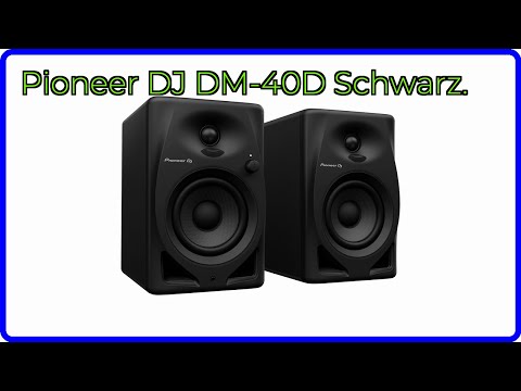 BEWERTUNG (2025): Pioneer DJ DM-40D Schwarz.. WESENTLICHE Einzelheiten