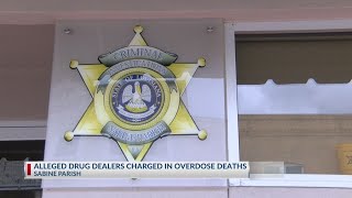 Alleged Drug Dealers Charged in Overdose Deaths. Sabine Parish
