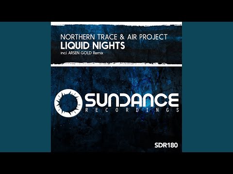 Liquid Nights (Original Mix)