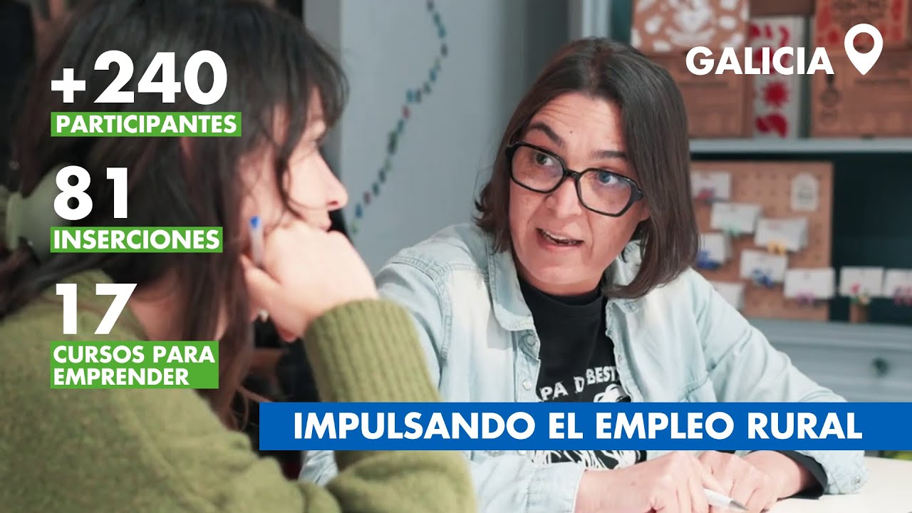 ASÍ TRABAJAMOS EN LA ÁREAS RURALES | GALICIA