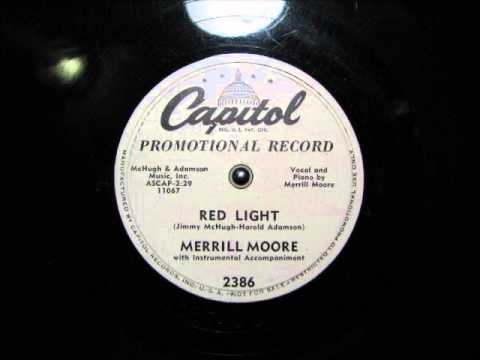 RED LIGHT by Merrill Moore (Country Boogie) 1952