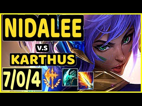 STEFAN (NIDALEE) vs KARTHUS - 7/0/4 KDA JUNGLE GAMEPLAY - EUW Ranked GRANDMASTER