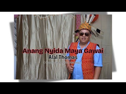 Anang Nyida Maya Gawai - Alal Thomas  ( Official Music Video )