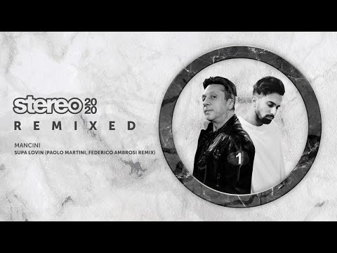 Mancini - Supa Lovin - Paolo Martini, Federico Ambrosi Remix