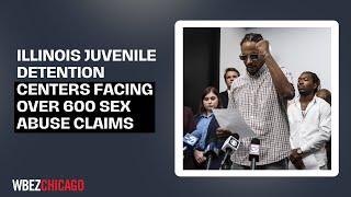 Illinois juvenile detention centers face over 600 sex abuse claims | Reset with Sasha-Ann Simons