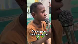 Download lagu Orang papua hobi sholawatan mp3