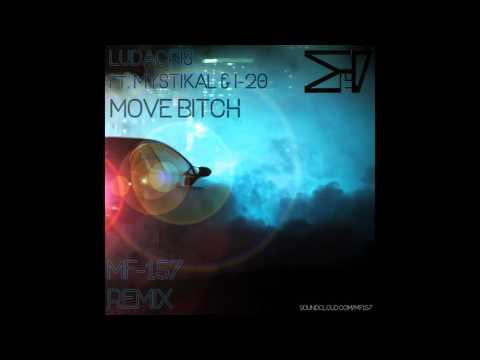 Ludacris feat Mystikal & I 20 - Move Bitch MF 157 Remix