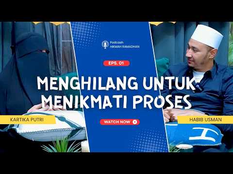 WISDOM OF RAMADHAN Eps. 1 Kartika Putri Come back again??