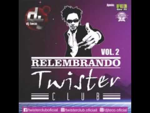 Relembrando Twister Club vol 02 DJ Teco Cuiabá