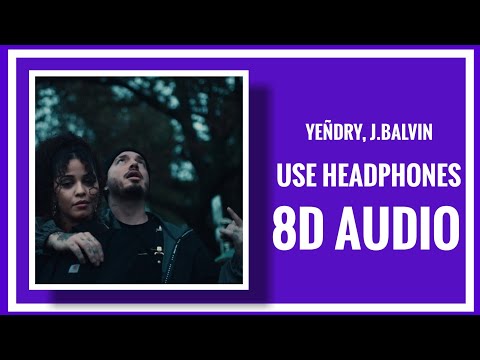 YEИDRY, J. Balvin - Instinto (8DAUDIO) | Catchy music