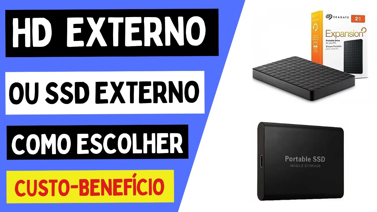 Comprar HD externo ou SSD externo - Diferenças e Custo-benefício