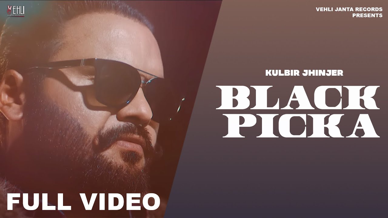 Black Pikka Lyrics  | Black Pikka | Kulbir Jhinjer | Deep Jandu