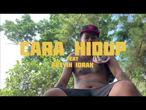 GunZ - Cara Hidup ft. Arsyih Idrak