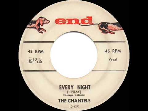 1958 HITS ARCHIVE: Every Night (I Pray) - Chantels