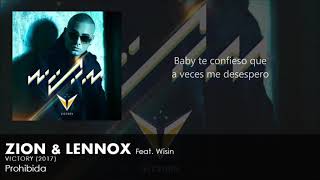 Wisin - Prohibida (Feat. Zion &amp; Lennox) [Album Victory]