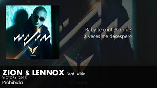 Wisin - Prohibida (Feat. Zion &amp; Lennox) [Album Victory]