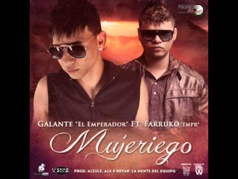 Galante El Emperador Ft. Farruko TMPR - Mujeriego ★ REGGAETON 2012 ★