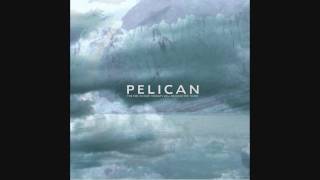 Pelican - The Fire in Our Throats Will Beckon the Thaw - Aurora Borealis