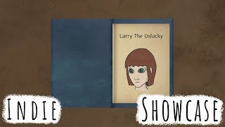 Indie Showcase | Larry the Unlucky Part 1 | CtrlAltNoob