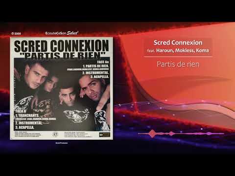 Scred Connexion - Partis de rien feat. Haroun, Mokless, Koma |[ French Hip-Hop ]| 2000