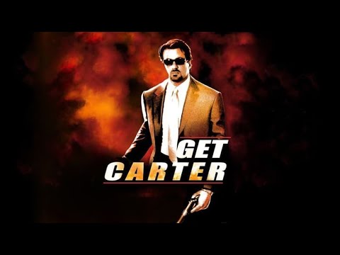 Get Carter Full Movie | Action Crime Thriller