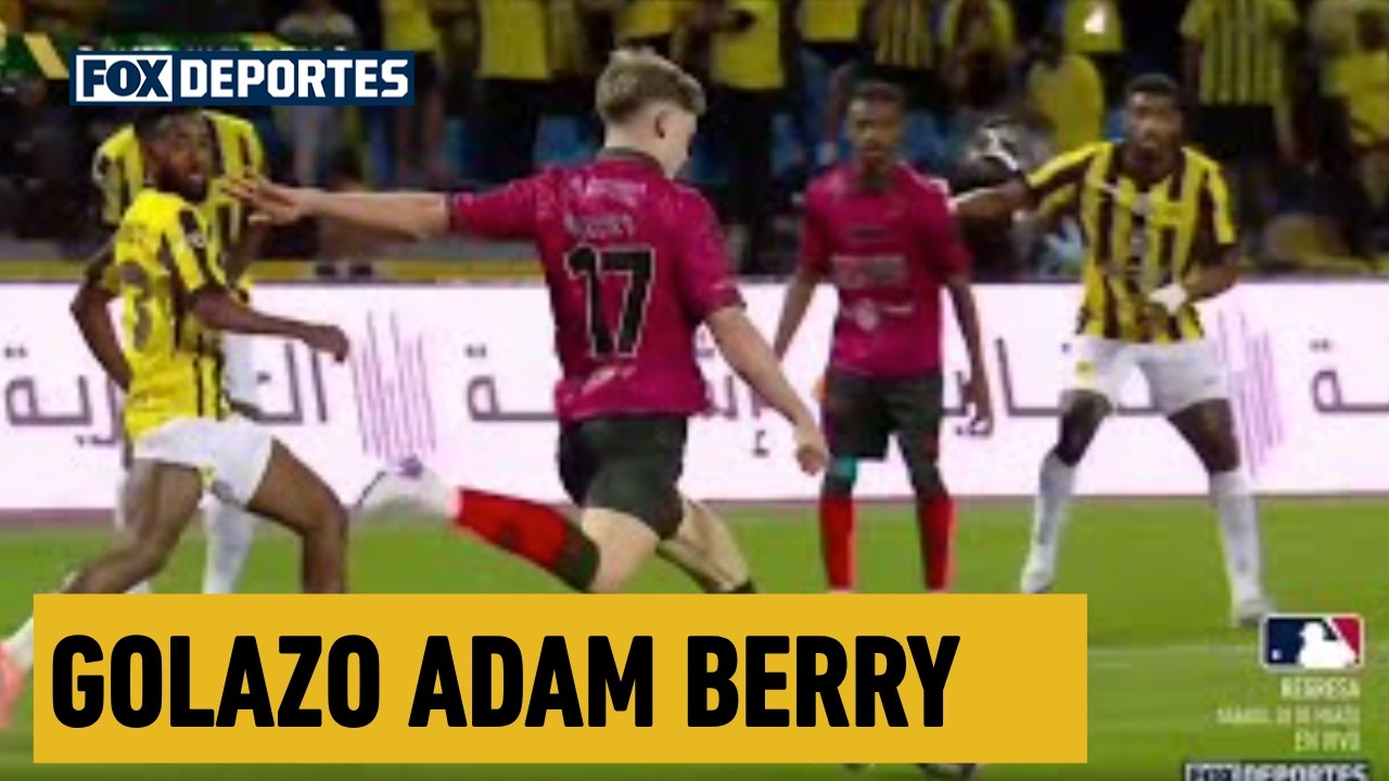 😎 GOLAZO SALVADOR Adam Berry | Al-Kholood 2-2 Al-Ittihad | Semifinal | SKC 2026