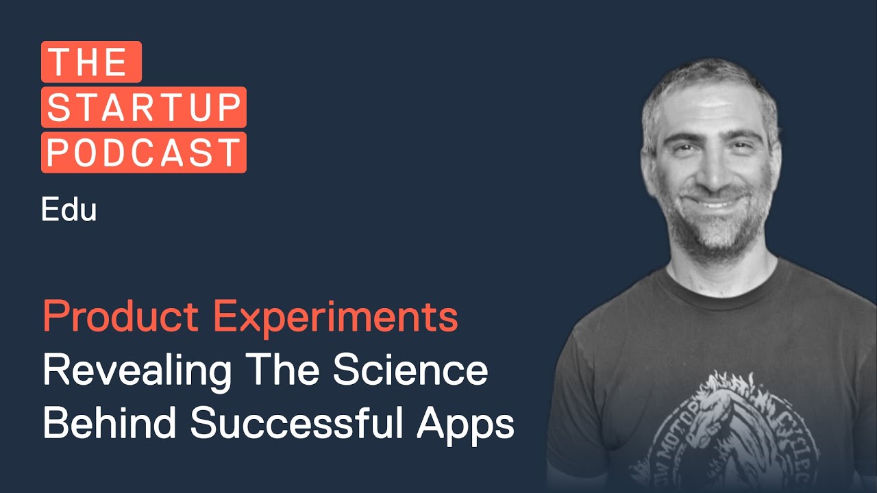 Edu: Product Experiments - Revealing The Science Behind Successful Apps